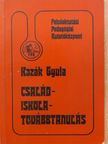 Kozák Gyula - Család - Iskola - Továbbtanulás [antikvár]