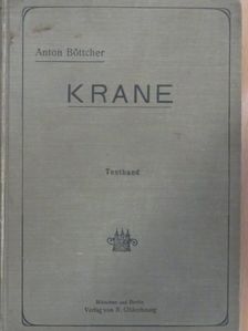 Anton Böttcher - Krane [antikvár]