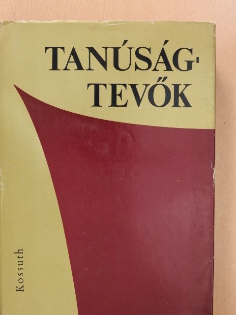 Dr. Csendes Károly - Tanúságtevők 5 (dedikált példány) [antikvár]