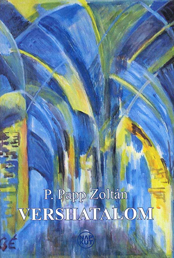 P. Papp Zoltán - Vershatalom [antikvár]