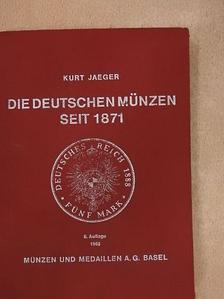 Kurt Jaeger - Die Deutschen Münzen [antikvár]