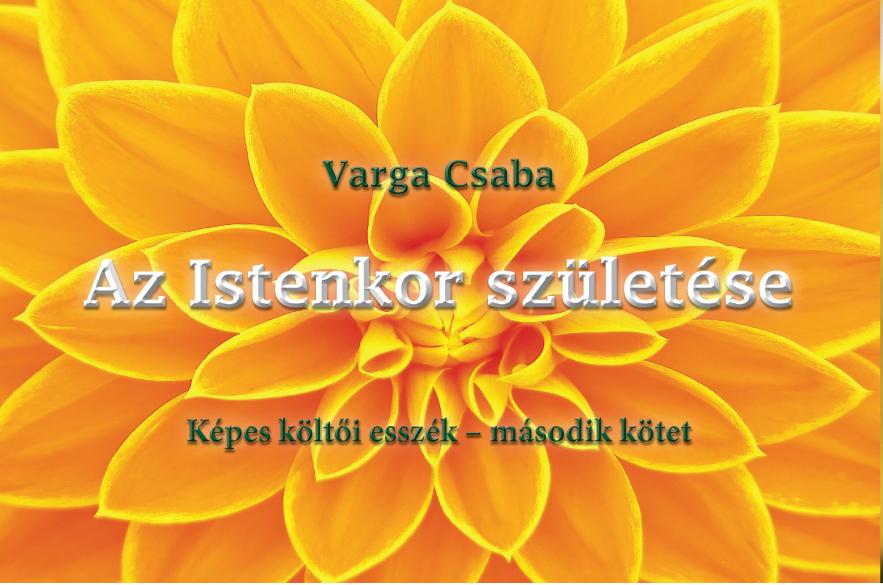 Varga Csaba - Az Istenkor születése