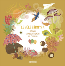 Miklya Luzsányi Mónika - Miklya Zsolt (szerk.)[szerk.] - Levélszárnyak