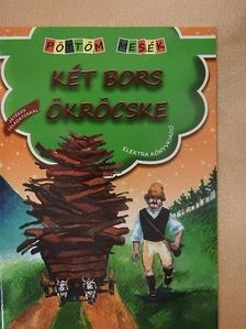 Két bors ökröcske [antikvár]