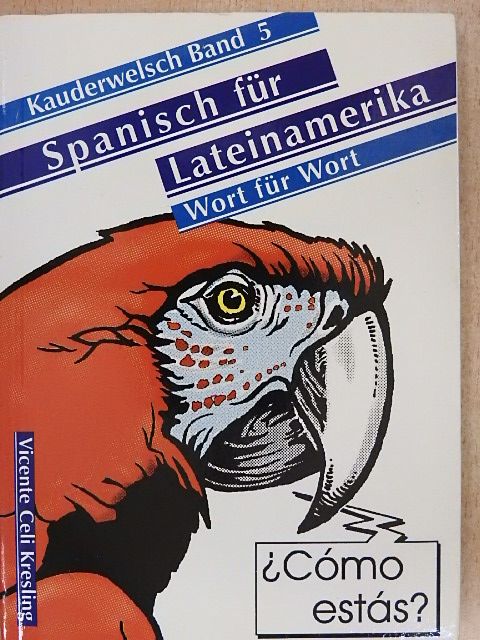 Vicente Celi-Kresling - Spanisch für Lateinamerika - Wort für Wort [antikvár]