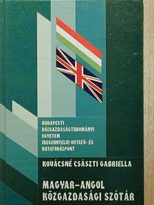 Kovácsné Császti Gabriella - Magyar-angol közgazdasági szótár [antikvár]