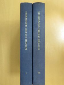 G. Olbrich - Pädiatrie und ihre Grenzgebiete I-II. [antikvár]