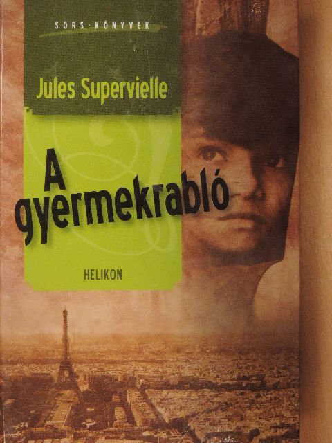 Jules Supervielle - A gyermekrabló [antikvár]