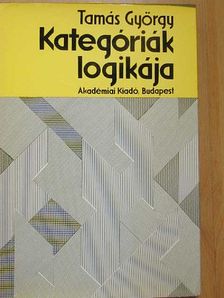 Tamás György - Kategóriák logikája [antikvár]