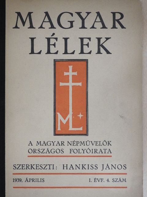 Bartha Dénes - Magyar Lélek 1939. április [antikvár]