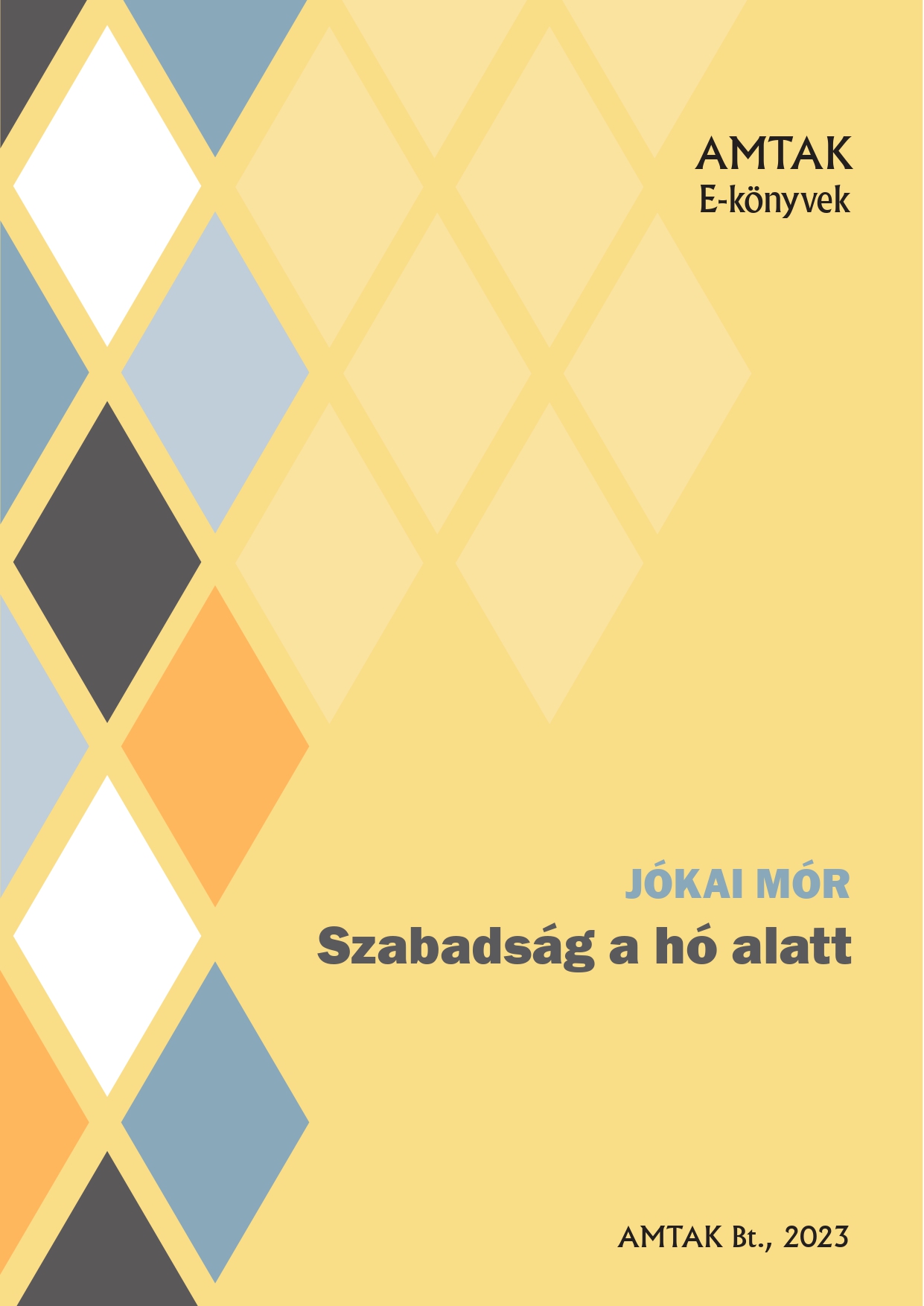 JÓKAI MÓR - Szabadság a hó alatt [eKönyv: epub, mobi]