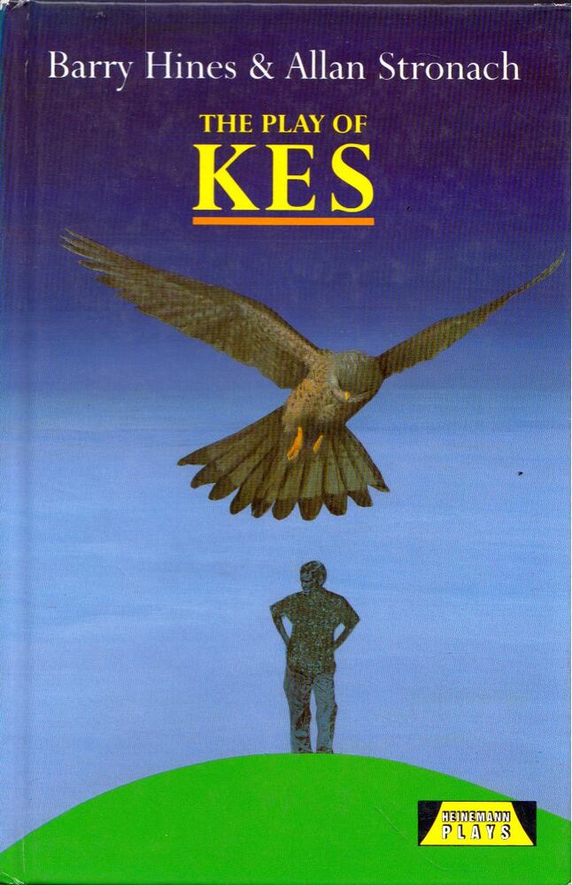 Barry Hines, Allan Stronach - The Play of Kes [antikvár]