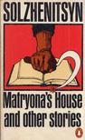 Solzhenitsyn, Alexander - Matryona's House and other stories [antikvár]