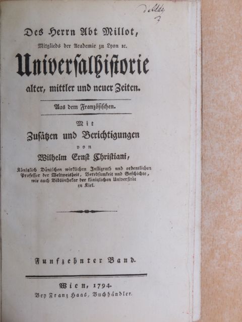 Claude François Xavier Millot - Universalhistorie alter, mittler und neuer Zeiten XV. (gótbetűs) [antikvár]