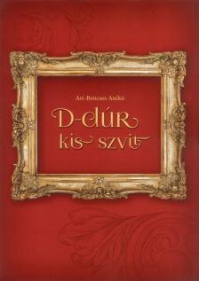 ARI-BENCSES ANIKÓ - D-DÚR KIS SZVIT