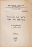 Jolsvay Alajos, Székessy Vilmos - Függelék (Mutatók) - Appendix (Indices) [antikvár]