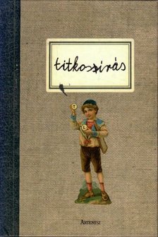 Turbuly Lilla, Lakner Zsuzsa - Titkosírás [antikvár]