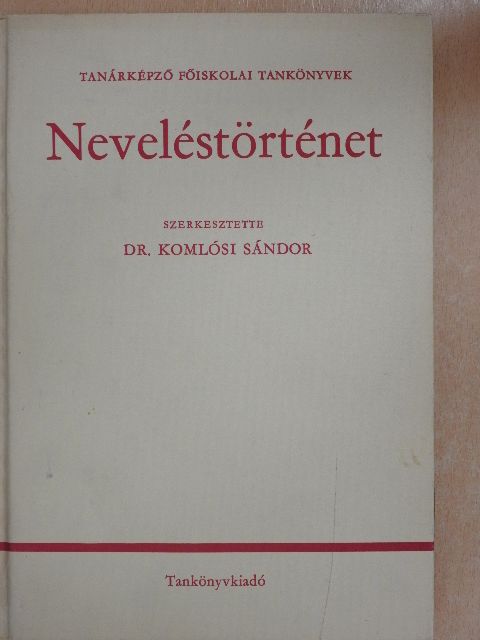 Dr. Bereczki Sándor - Neveléstörténet [antikvár]