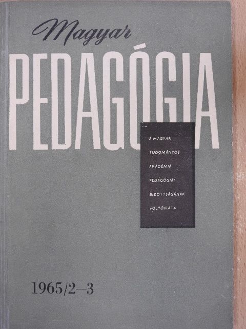 Ágoston György - Magyar Pedagógia 1965/2-3. [antikvár]