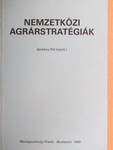 Biacs Péter - Nemzetközi agrárstratégiák [antikvár]