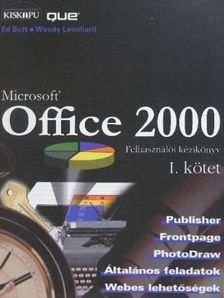 Ed Bott - Microsoft Office 2000 I. [antikvár]