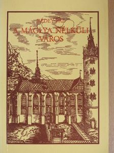 Rédey Pál - A máglya nélküli város [antikvár]