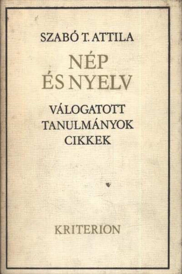 SZABÓ T. ATTILA - Nép és nyelv [antikvár]