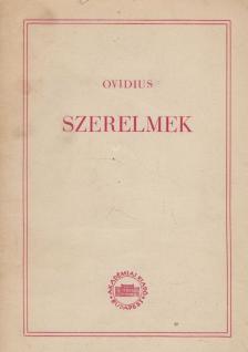 Ovidius Naso, Publius - Szerelmek [antikvár]