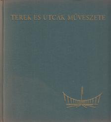 POGÁNY FRIGYES - Terek és utcák művészete [antikvár]
