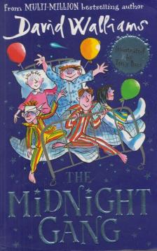 David Walliams - The Midnight Gang [antikvár]