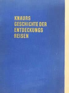 Ernst Samhaber - Knaurs Geschichte der Entdeckungsreisen [antikvár]