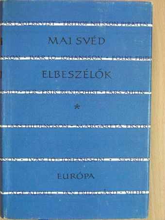 Artur Lundkvist - Mai svéd elbeszélők [antikvár]