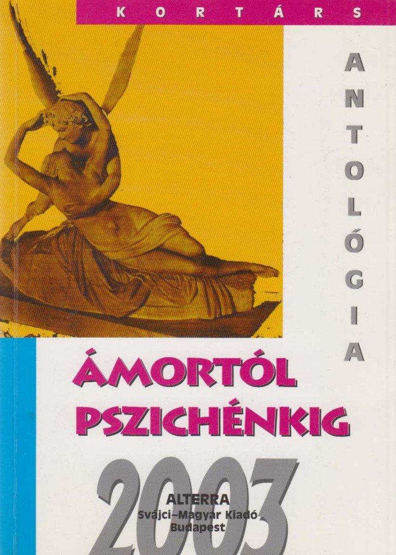Batári Gábor (szerk.) - Ámortól pszichénkig [antikvár]