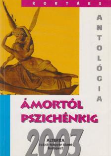 Batári Gábor (szerk.) - Ámortól pszichénkig [antikvár]