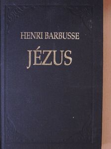 Henri Barbusse - Jézus [antikvár]
