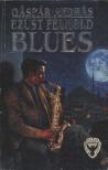 Gáspár András - Ezüst félhold blues [antikvár]