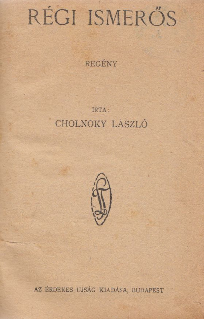 Cholnoky László - Régi ismerős [antikvár]