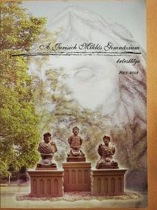 Dr. Paksy Ágnes - A Jurisich Miklós Gimnázium Értesítője 2008-2009 [antikvár]