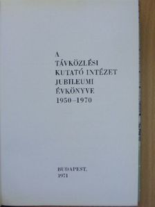 Abos Imre - A Távközlési Kutató Intézet jubileumi évkönyve 1950-1970 [antikvár]