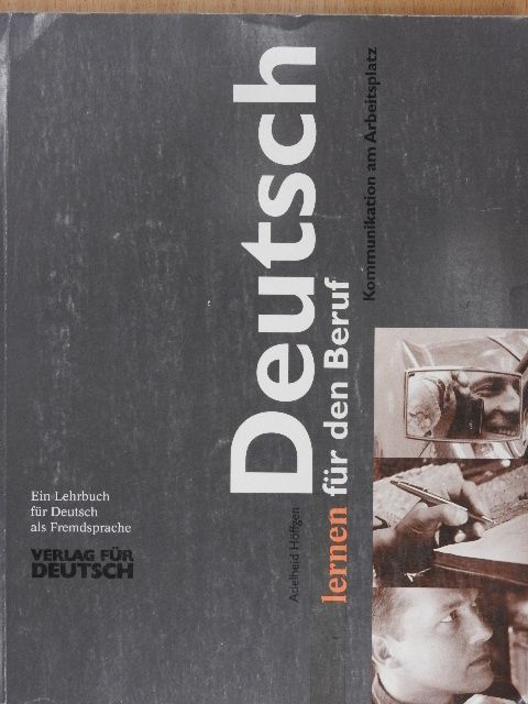 Adelheid Höffgen - Deutsch lernen für den Beruf [antikvár]