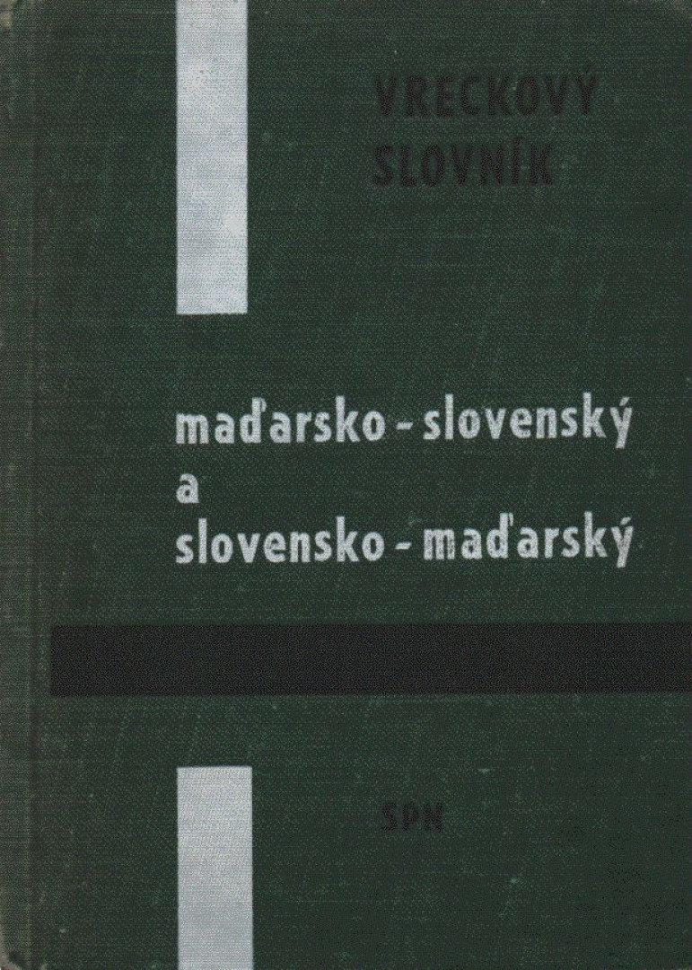 Sima, Frantisek, Chrenková, Edita, Kazimírová, Mária - Madarsko-slovensky a slovensko-madarsky vreckovy slovník [antikvár]