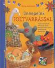 Nyilas Kálmánné - Ünnepeink foltvarrással [antikvár]