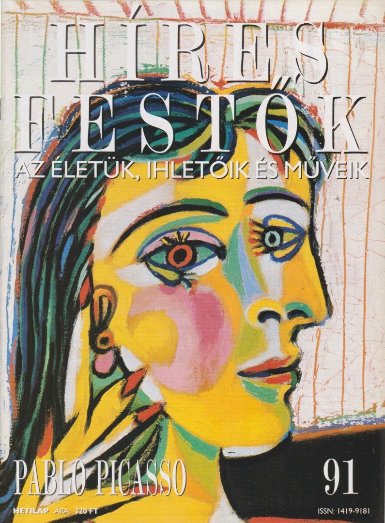 Rose, Stephen (főszerk.) - Híres festők 91 - Pablo Picasso [antikvár]