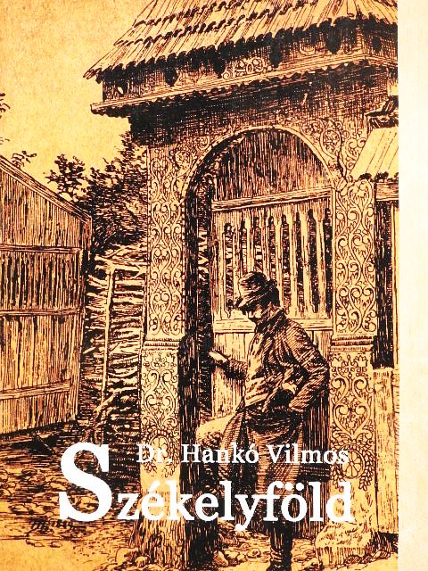 Dr. Hankó Vilmos - Székelyföld [antikvár]