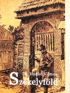 Dr. Hankó Vilmos - Székelyföld [antikvár]