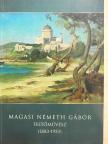Magasi Németh Gábor festőművész (1883-1953) [antikvár]