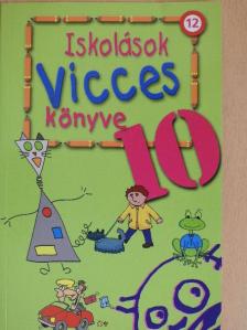 Iskolások vicces könyve 10. [antikvár]
