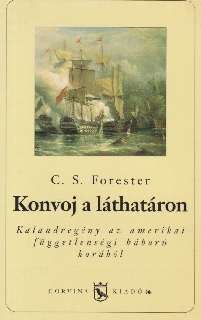 FORESTER, C.S. - Konvoj a láthatáron [antikvár]