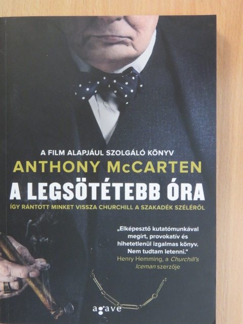 Anthony McCarten - A legsötétebb óra [antikvár]