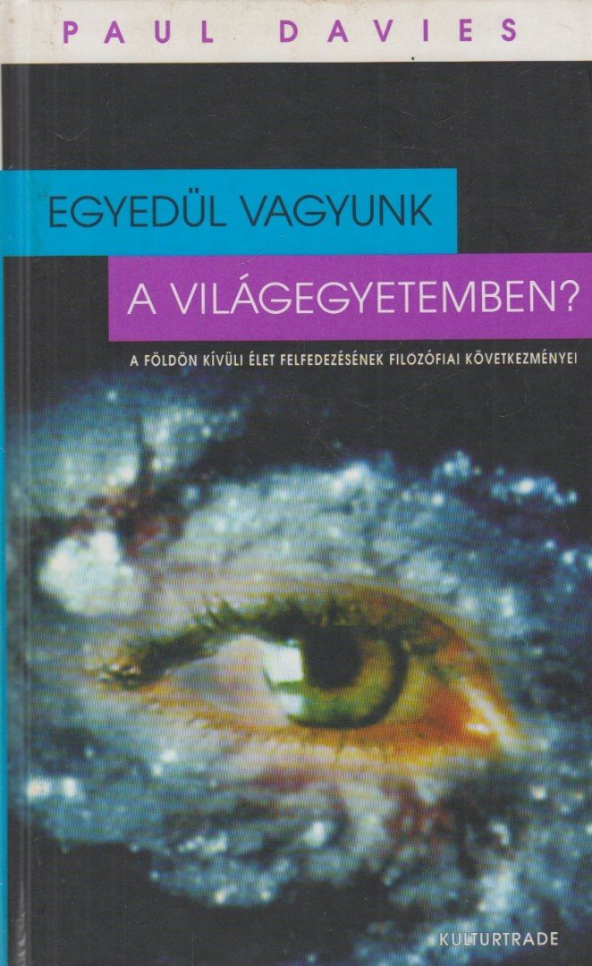 Paul Davies - Egyedül vagyunk a világegyetemben? [antikvár]